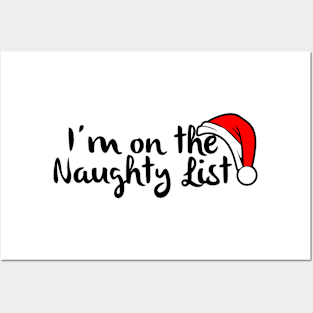 I'm on the naughty list Posters and Art